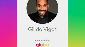 Imagem Gil do Vigor está na Globo! | Resumão da Semana