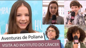 Imagem Elenco de “As Aventuras De Poliana” visita crianças com câncer