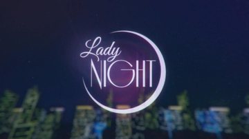 Imagem Materiais brutos de ‘Lady Night’ foram jogados fora!